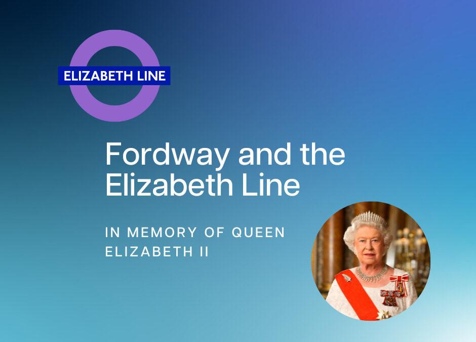 Reflecting on the Elizabeth Line in honour of Her Majesty
