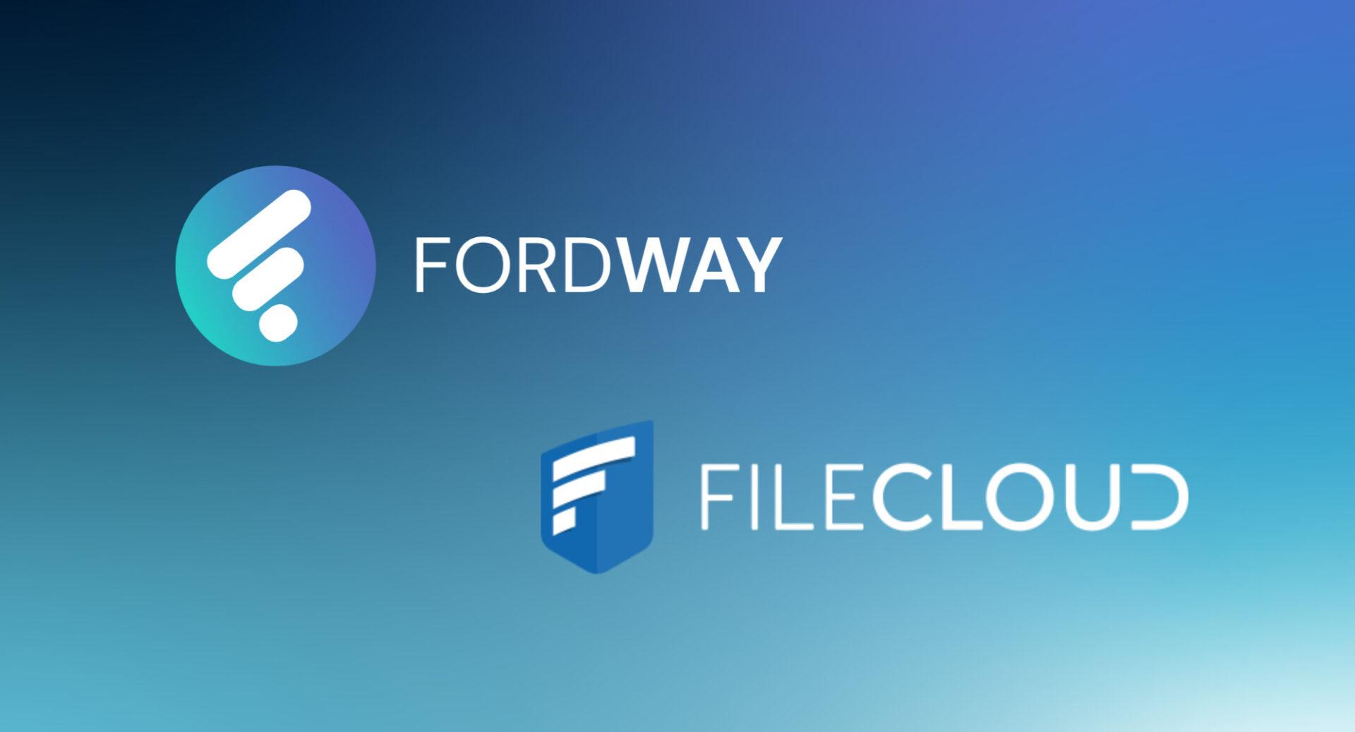 Fordway and FileCloud Fordway announces new partnership with FileCloud